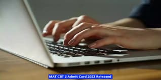 MAT CBT 2 Admit Card 2023 Released @mat.aima.in, Check Direct Link to Download Here